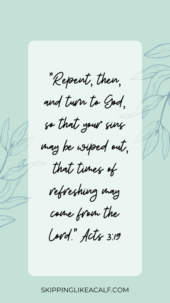 Repent, the, and turn to God, so that your sins may be wiped out